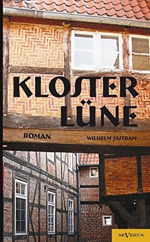 Wilhelm Jastram - Kloster Lne: Roman