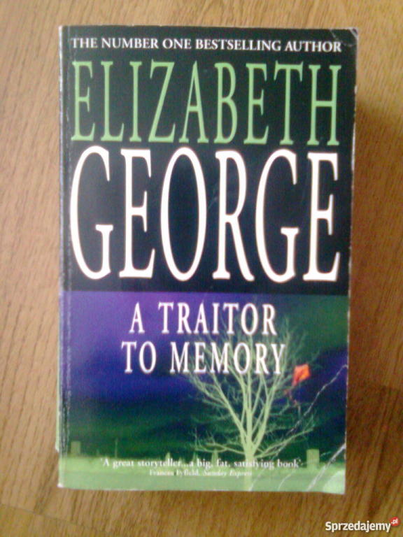 Elisabeth George "A traitor to memory"