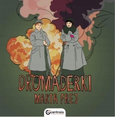 DROMADERKI - MARTA FREJ