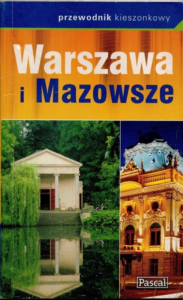 Przewodnik Pascal - Warszawa i Mazowsze - dla Kusi