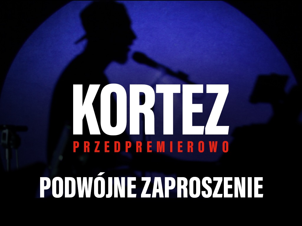 Kortez / zaproszenie / Lublin, 11.01.2020