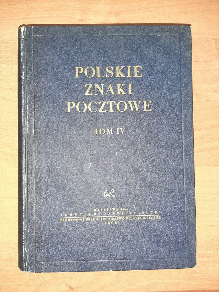 Katalog Polskie Znaki Pocztowe Tom IV.