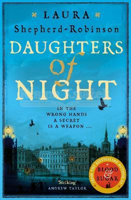 Daughters of Night (2022) Laura Shepherd-Robinson