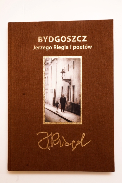 Album Bydgoszcz Jerzego Riegla i poetów