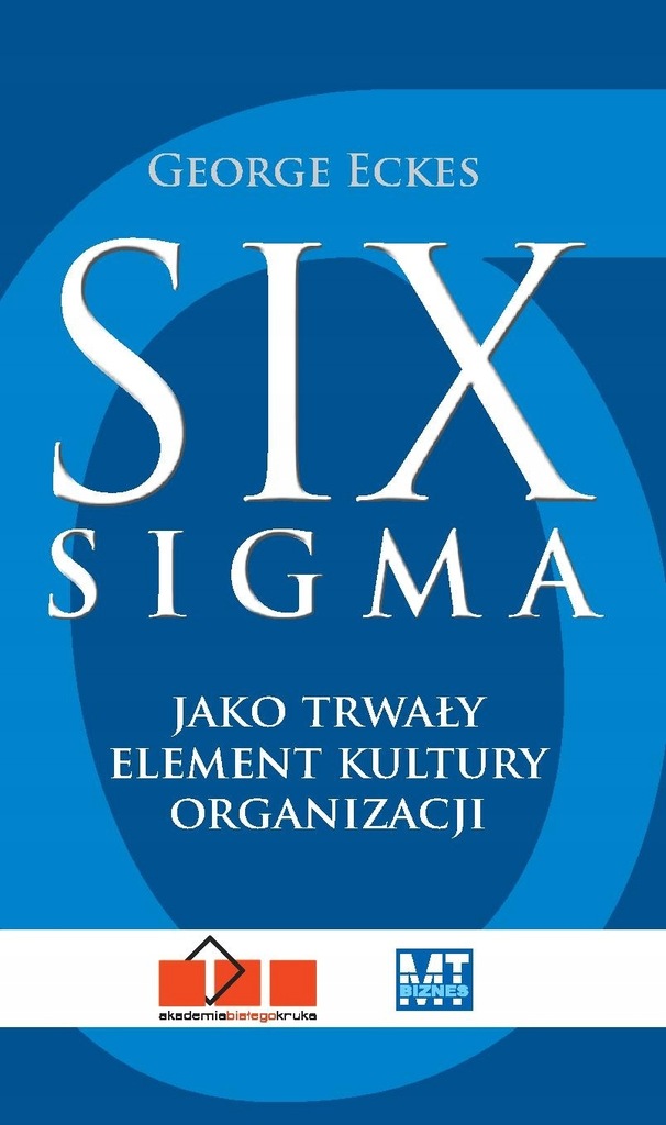 Six Sigma jako trwały element organizacji - ebook