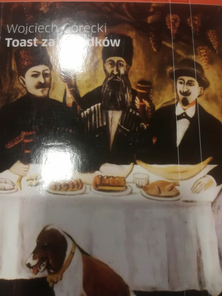 Górecki TOAST ZA PRZODKÓW