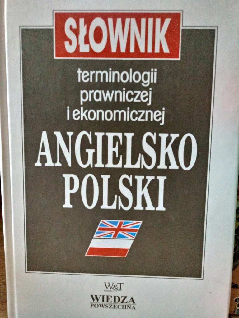 Słownik terminologii prawniczej i ekonomicznej angielsko-polski / b
