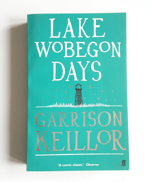 Lake Wobegon Days -  Garrison Keillor