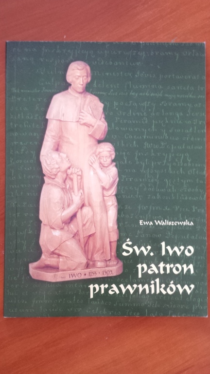 Waliszewska ŚW. IWO PATRON PRAWNIKÓW