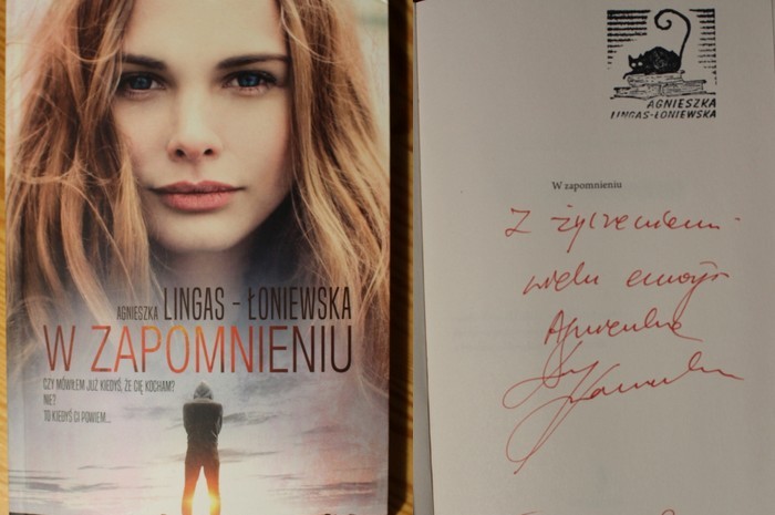 Agnieszka Lingas Łoniewska W zapomnieniu autograf