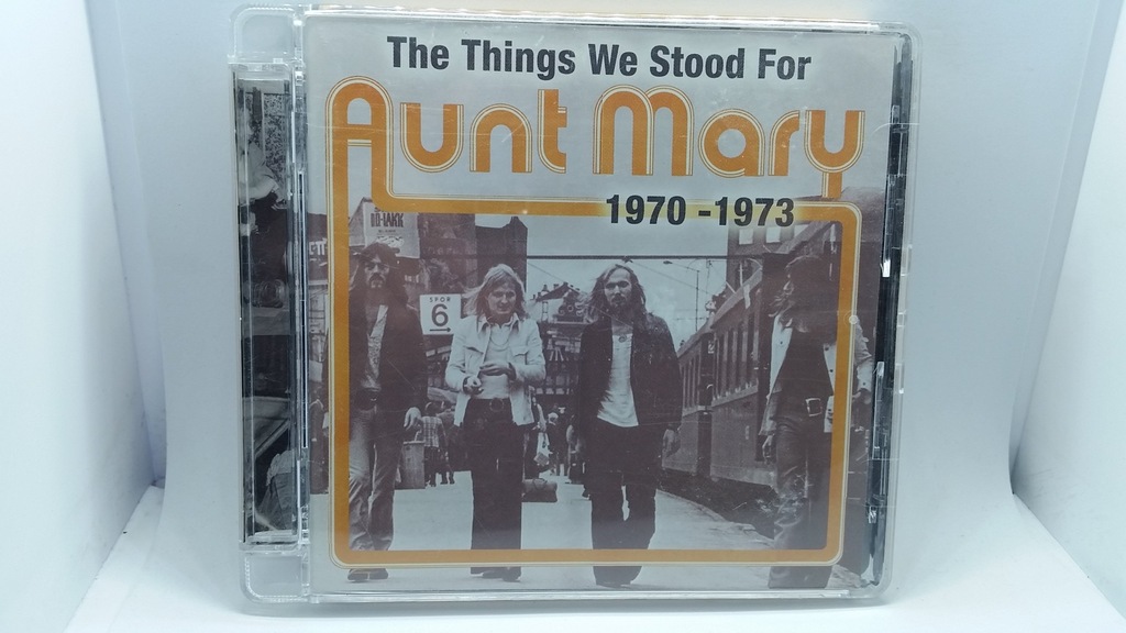 AUNT MARY - THE THINGS WE STOOD FOR 1970-1973