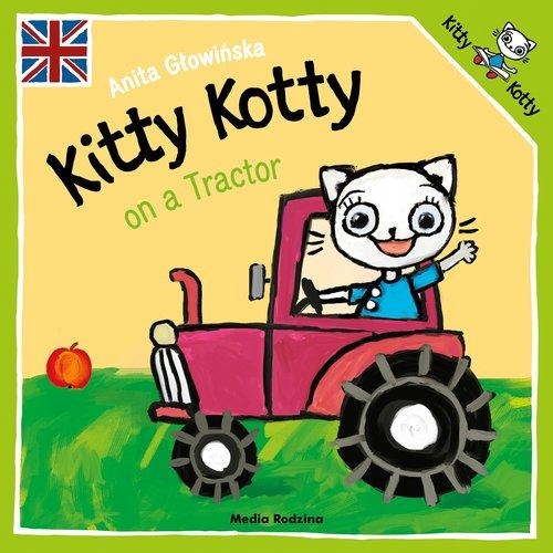 KITTY KOTTY ON A TRACTOR, GŁOWIŃSKA ANITA