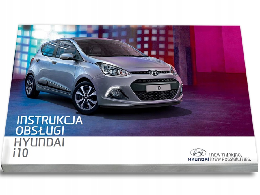 Hyundai i10 2013-2017 Nowa Instrukcja Obsługi