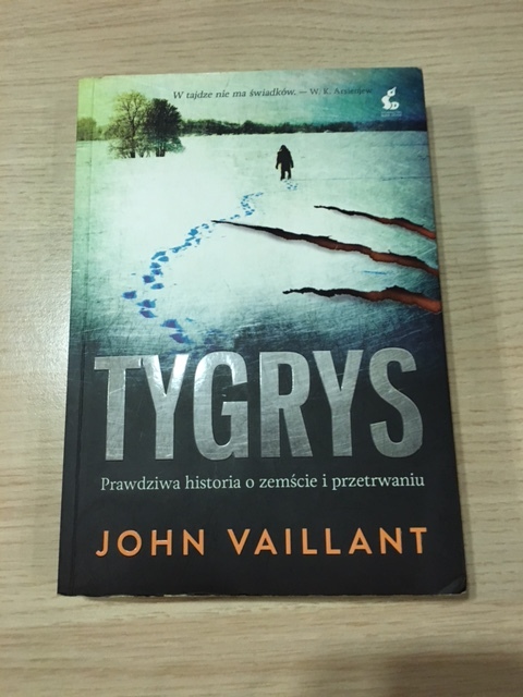 John Vaillant - Tygrys