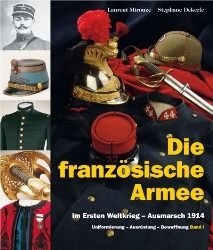 The French Army (Volume 1) in the First World War