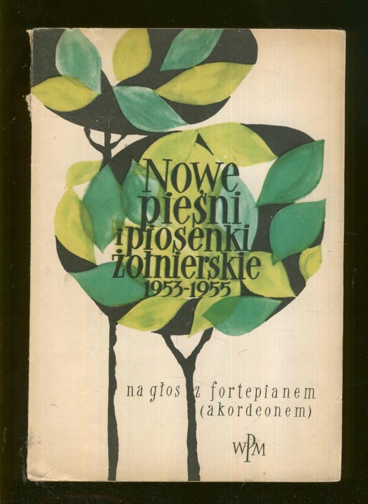 Pieśni i piosenki żołnierskie 1953 -1955