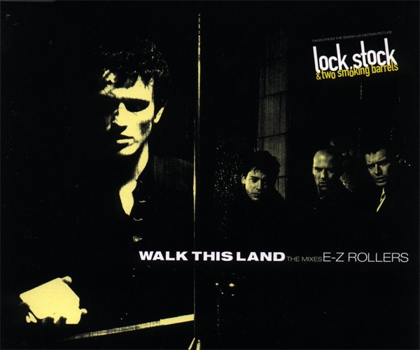 E-Z Rollers – Walk This Land (The Mixes)