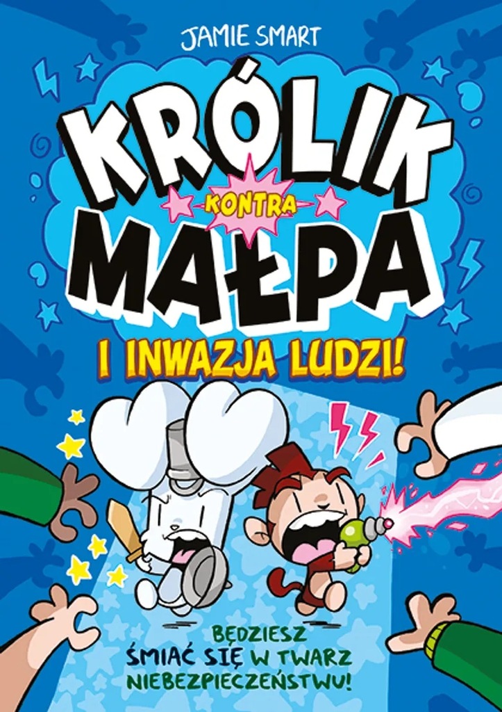 Królik kontra Małpa i inwazja ludzi - Jamie Smart - Egmont