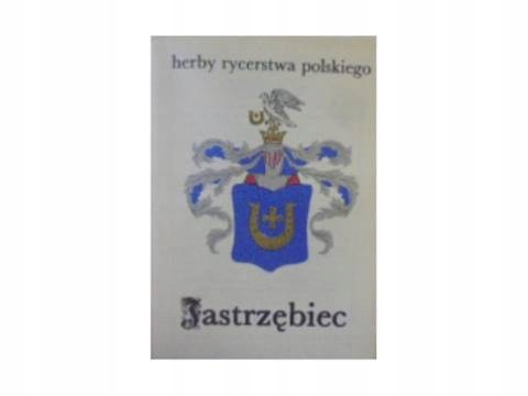 Herby Rycerstwa Polskiego Jastrzębiec - inny