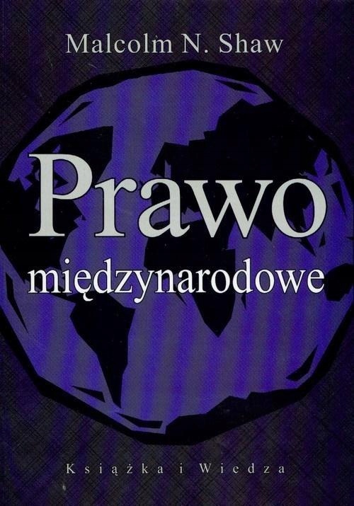 PRAWO MIĘDZYNARODOWE W.2, MALCOLM N. SHAW