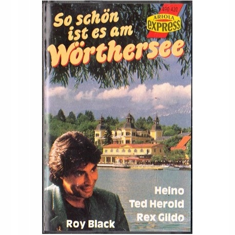 Roy Black - So Schon Ist Em Am Wortherese