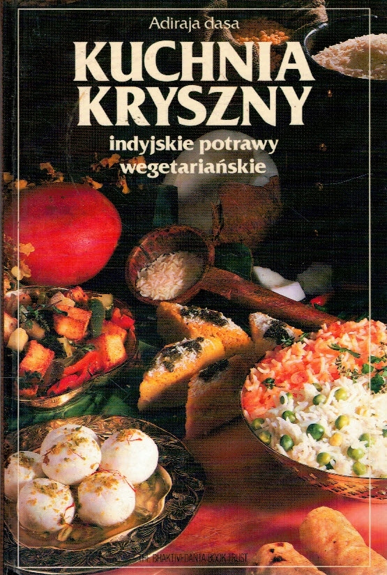 Kuchnia Kryszny potrawy wegetariańskie Adiraja Das