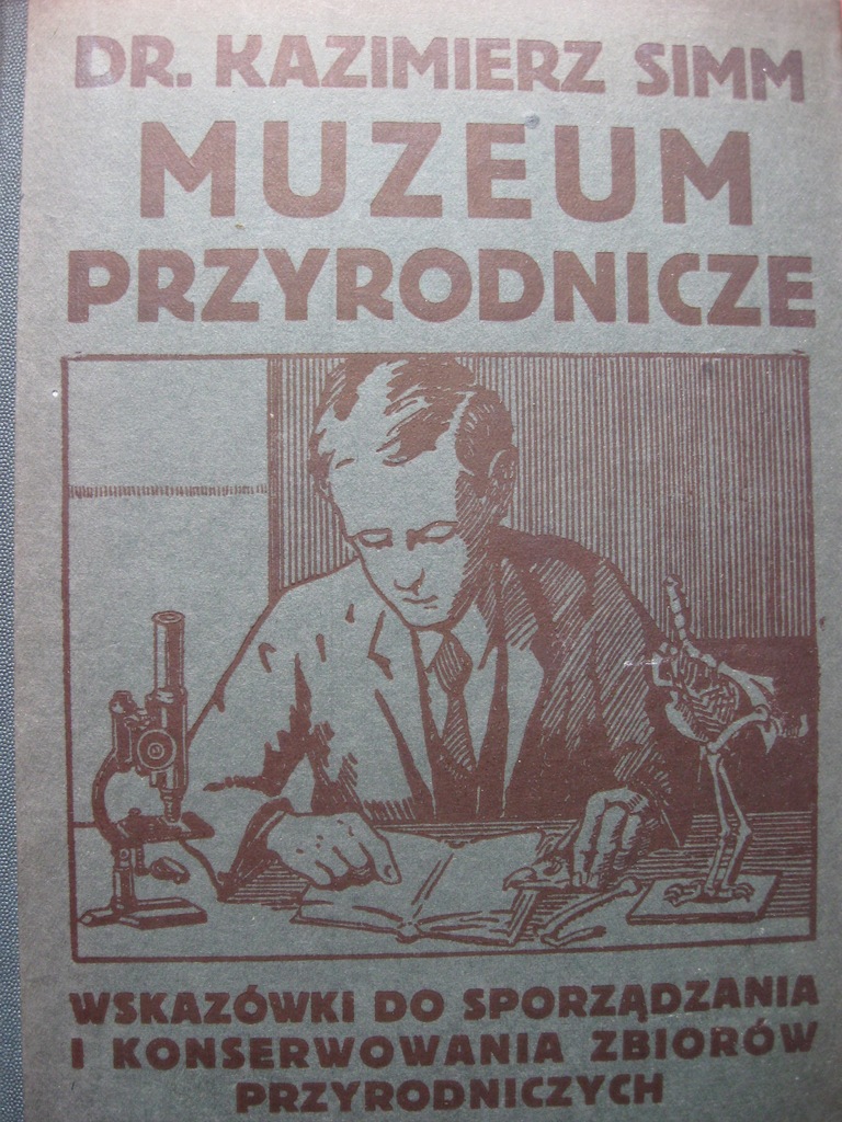 Muzeum przyrodnicze. Preparowanie zbiorów SIMM