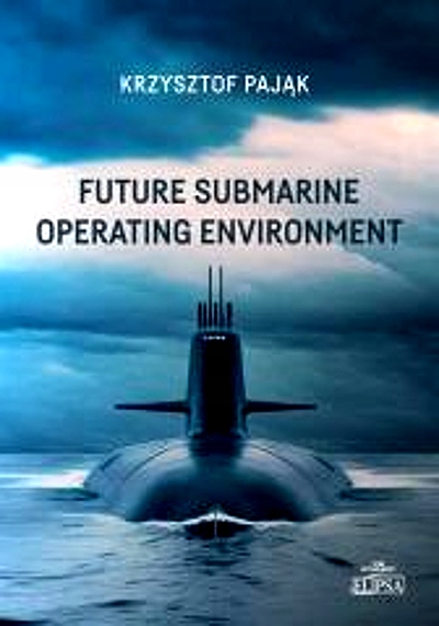 FUTURE SUBMARINE OPERATING ENVIRONMENT