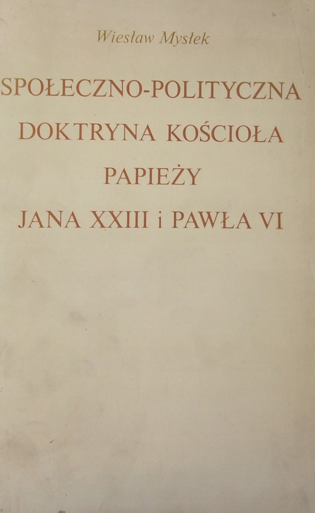 Mysłek SPOŁECZNO-POLITYCZNA DOKTRYNA