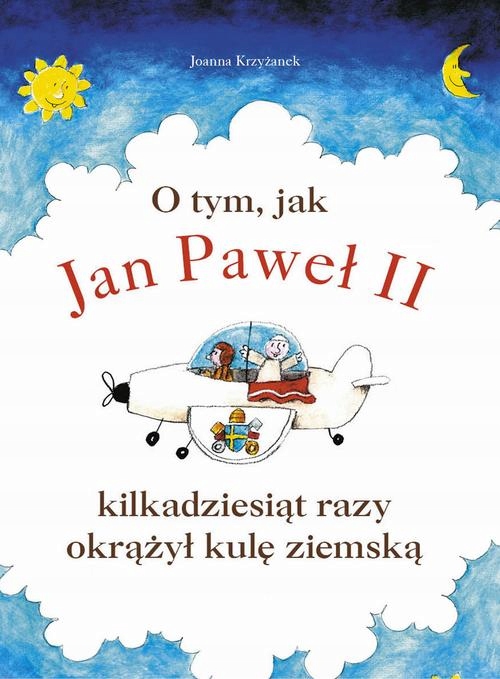 O TYM, JAK JAN PAWEŁ II KILKADZIESIĄT RAZ.. EBOOK