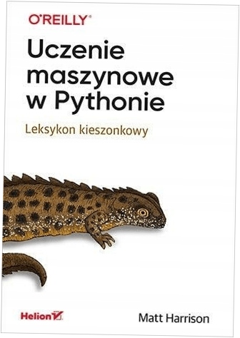 Uczenie maszynowe w Pythonie Matt Harrison