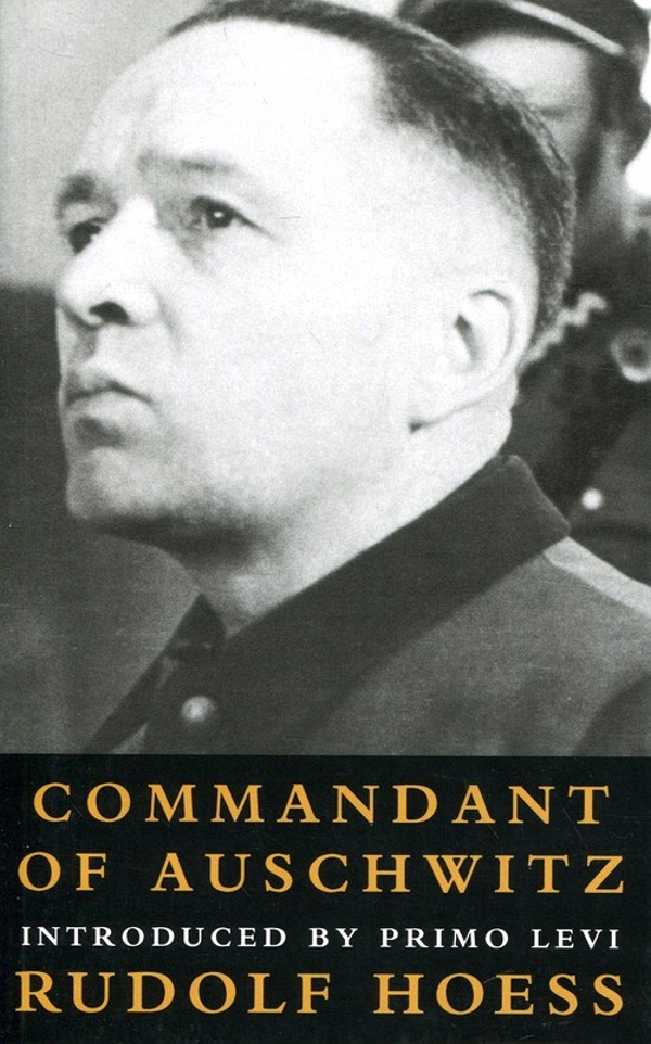 COMMANDANT OF AUSCHWITZ