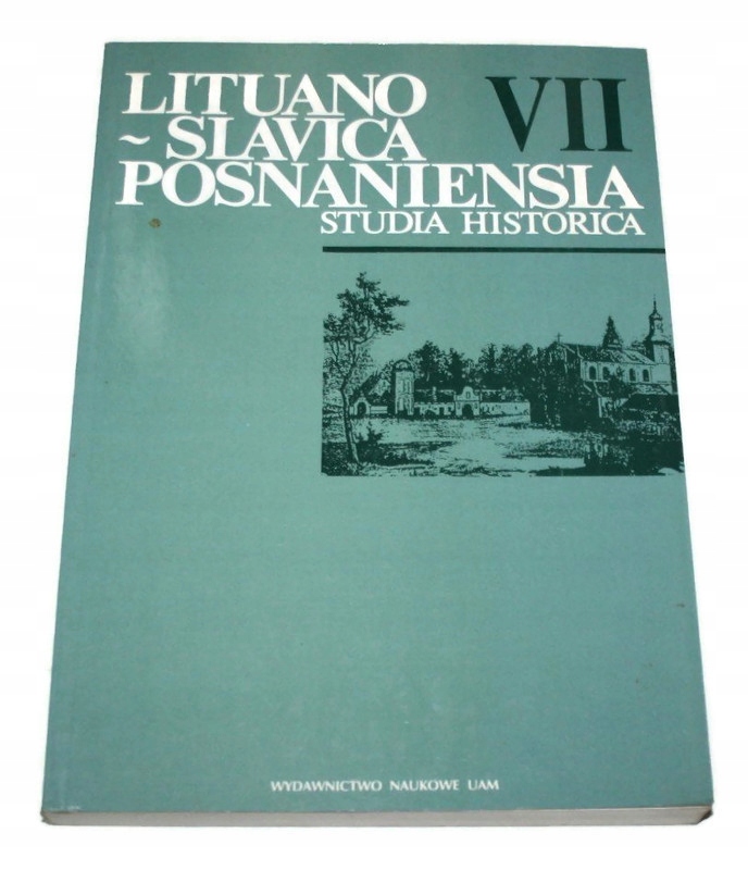 LITUANO-SLAVICA POSNANIENSIA VII Studia Historica