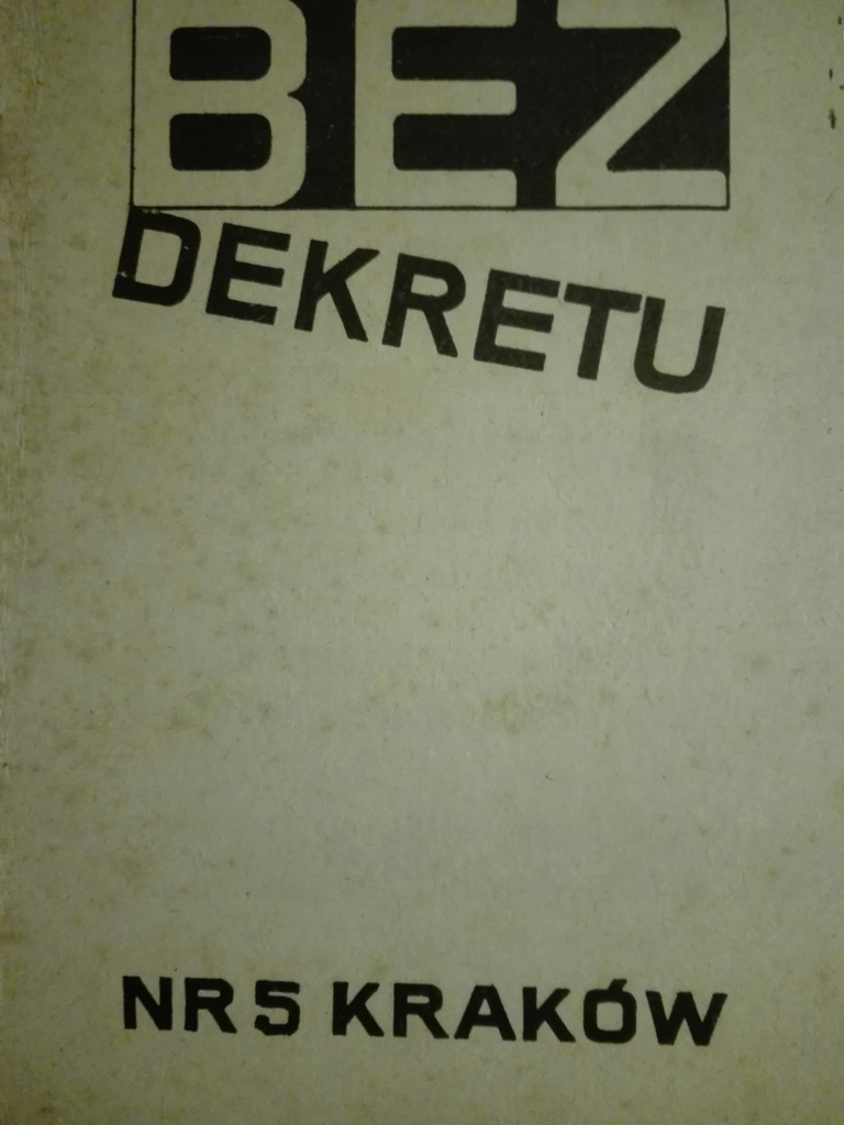 NP/ BEZ DEKRETU nr 5/1985 bibuła drugi obieg