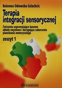 Terapia integracji sensorycznej ćw. zeszyt 1