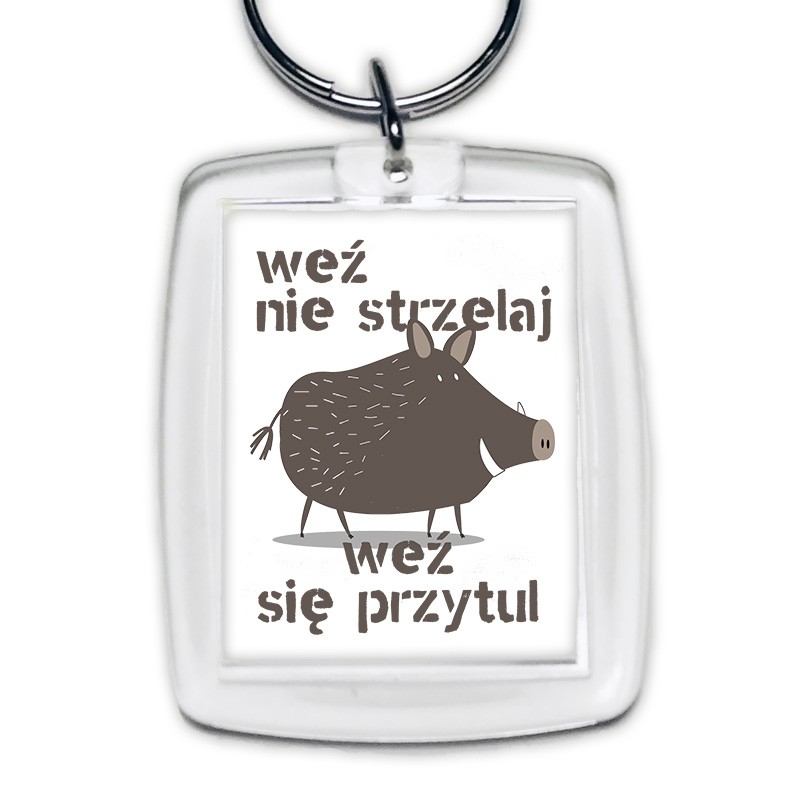 brelok weź nie strzelaj weź się przytul