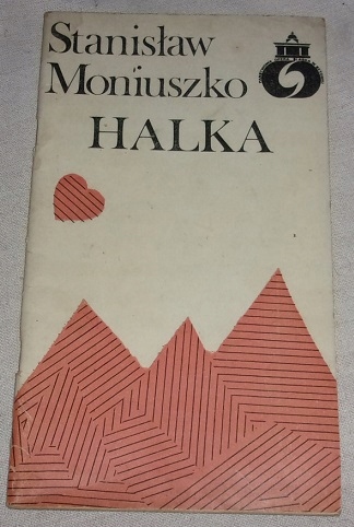 Halka - opera w IV aktach S. Moniuszko - Opera Śląska premiera 1985 r /1480