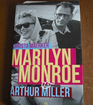 MARYLIN MONROE & ARTHUR MILLER  - CH. MAERKER