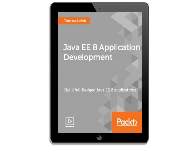 Java EE 8 Application Development. Kurs video