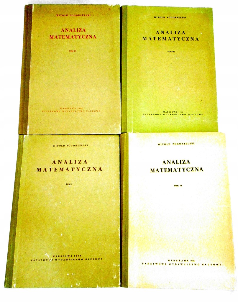 ANALIZA MATEMATYCZNA WITOLD POGORZELSKI T.1-4