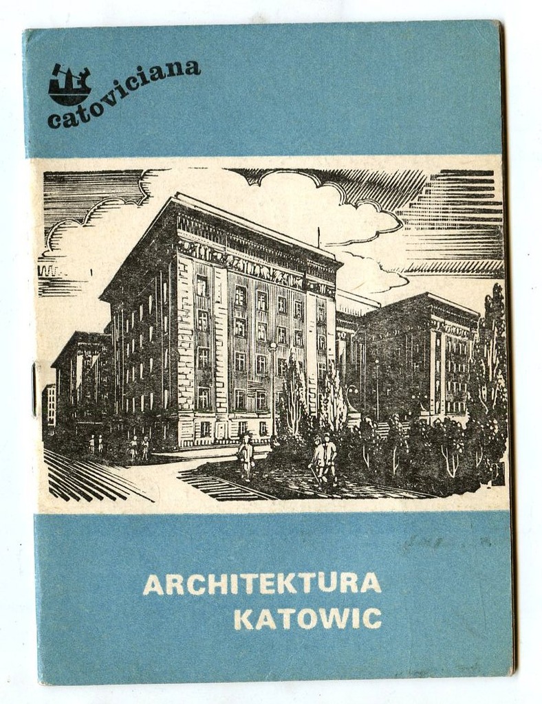Architektua Katowic - seria Catoviciana 1984