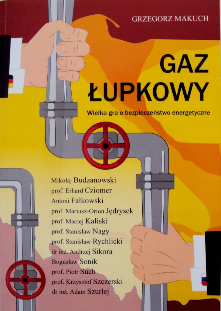 GAZ ŁUPKOWY Grzegorz Makuch