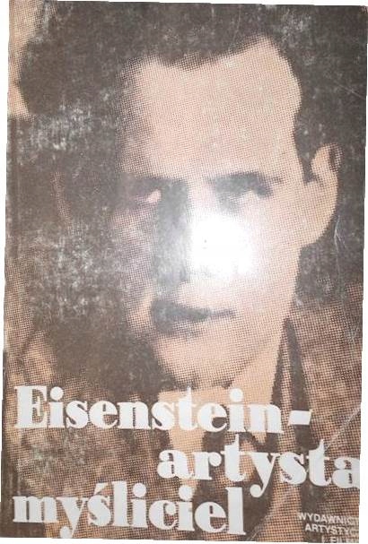 Eisenstein - Artysta Myśliciel - Wierzowski