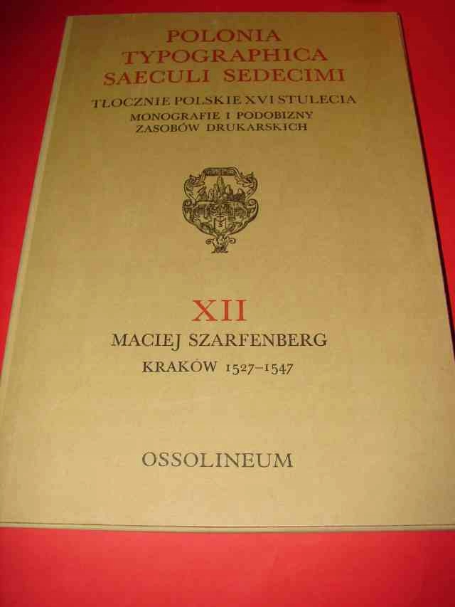 POLONIA TYPOGRAPHICA. XII. M. SZARFENBERG