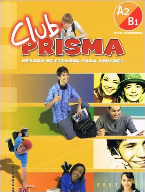 Club Prisma A2/B1 Podręcznik + CD Ana Romero