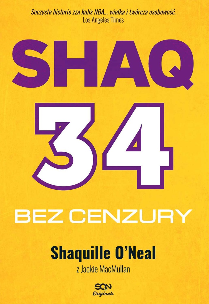 Shaq. Bez cenzury. Wyd. II SQN Originals Shaquille
