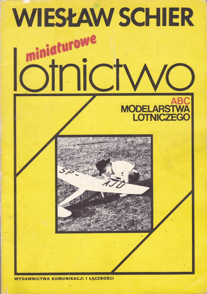 MINIATUROWE LOTNICTWO - Wiesław Schier