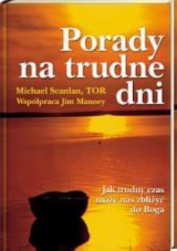 .*Michael Scanlan "Porady na trudne dni" NOWA