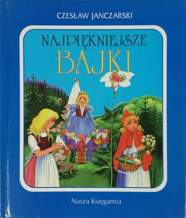Czesław Janczarski Najpiękniejsze bajki