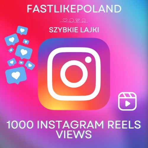 INSTAGRAM 1000 WYŚWIETLEŃ ROLKI